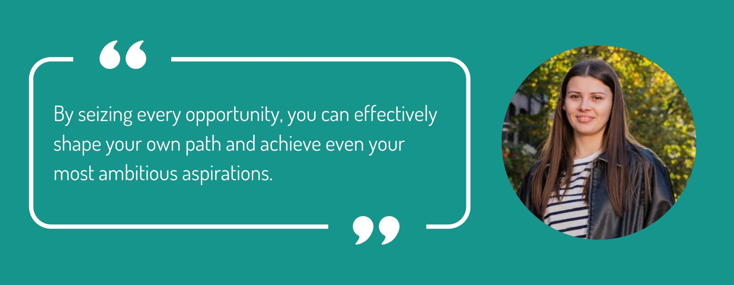 How To Thrive In Your Early Career By Seizing Every Opportunity